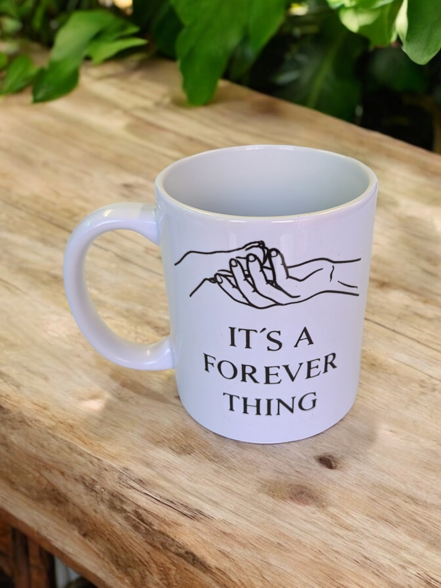 It's A Forever Thing - Pablo's Handmade Coffee Mug