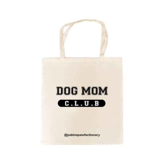 "Dog Mom Club" - Organic Cotton Tote Bags